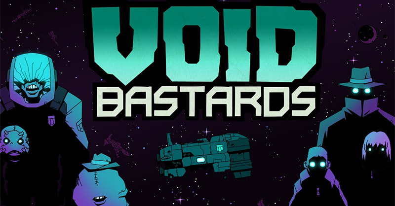 Void Bastards เกม FPS ระทึกขวัญ: ฝีมือผู้กำกับ BioShock และ System Shock 2