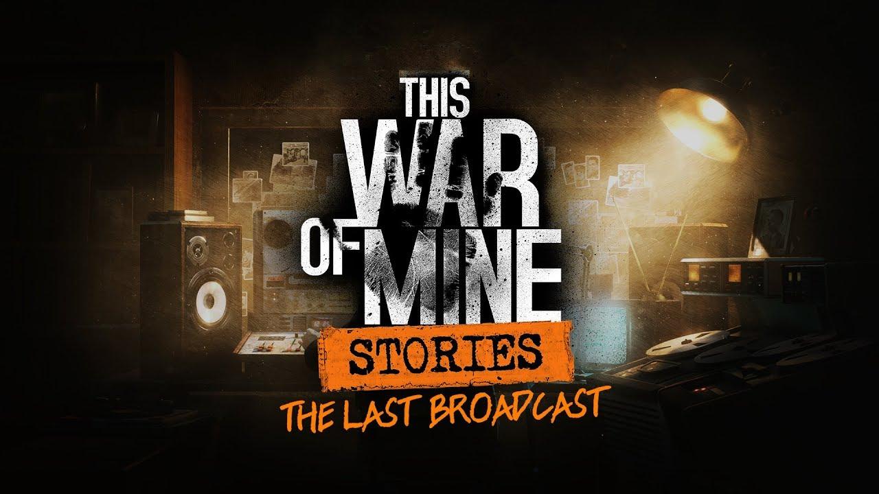 This War of Mine ประกาศเตรียมปล่อย DLC ตัวใหม่ !!